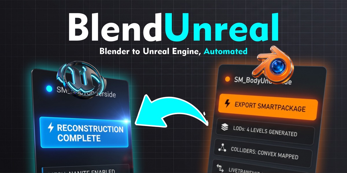 BlendUnreal Toolkit — Blender → Unreal Engine 5 Export Pipeline